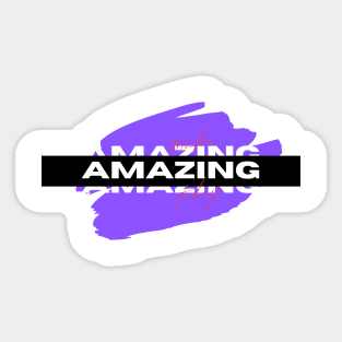 Make Today Amazing Sticker